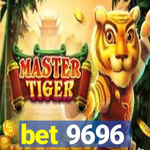 bet 9696